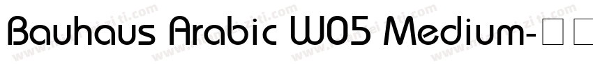 Bauhaus Arabic W05 Medium字体转换
